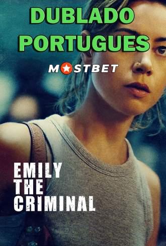 Emily, A Criminosa