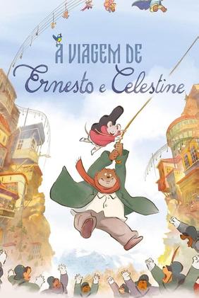 A Viagem de Ernesto e Celestine